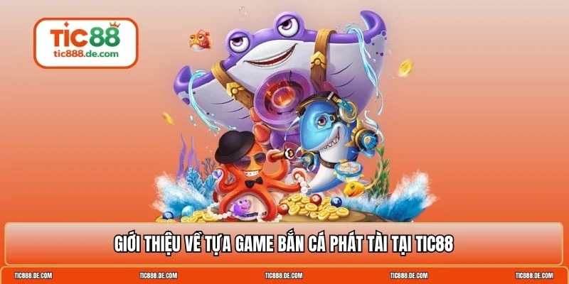 Bắn cá phát tài