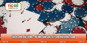 Cách chơi bài liêng