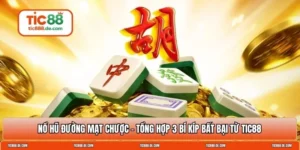 Nổ hũ Đường Mạt Chược