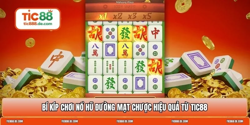 Nổ hũ Đường Mạt Chược