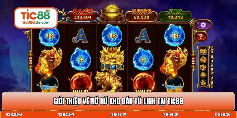 Nổ hũ Kho Báu Tứ Linh